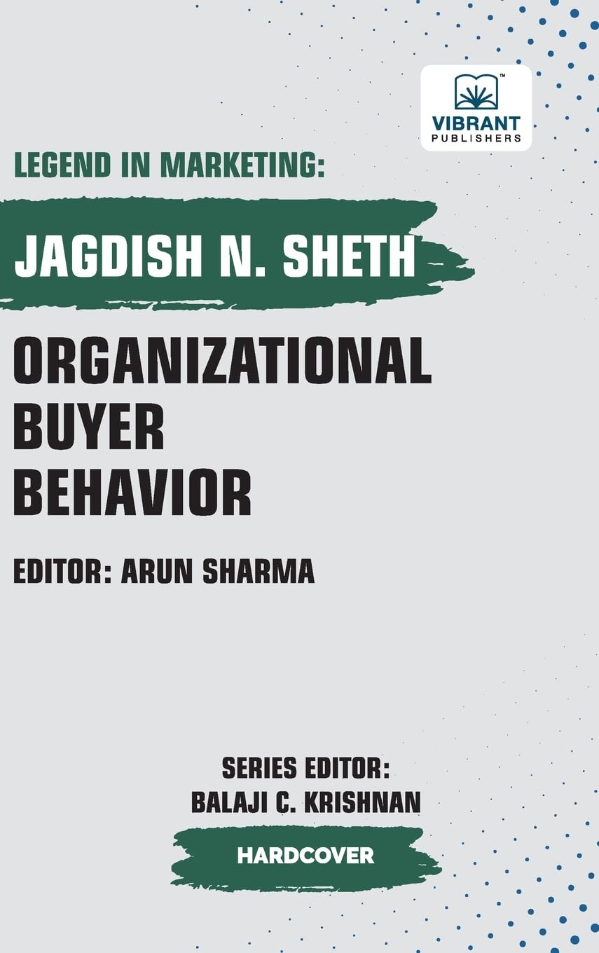 Organizational Buyer Behavior (Legend in Marketing, Band 16)