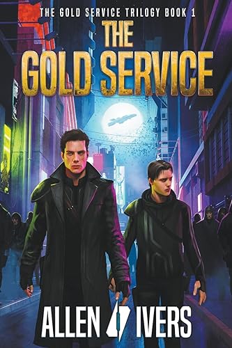 The Gold Service: A New Sci-Fi Action Adventure (The Capital Adventures, Band 4)