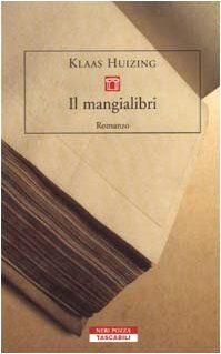 Il mangialibri. Due romanzi e nove tappeti