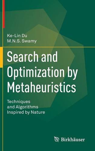 Search and Optimization by Metaheuristics: Techniques and Algorithms Inspired by Nature
