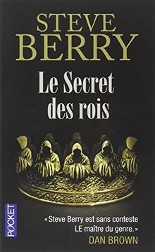 Une enquête de Cotton Malone. Le secret des rois