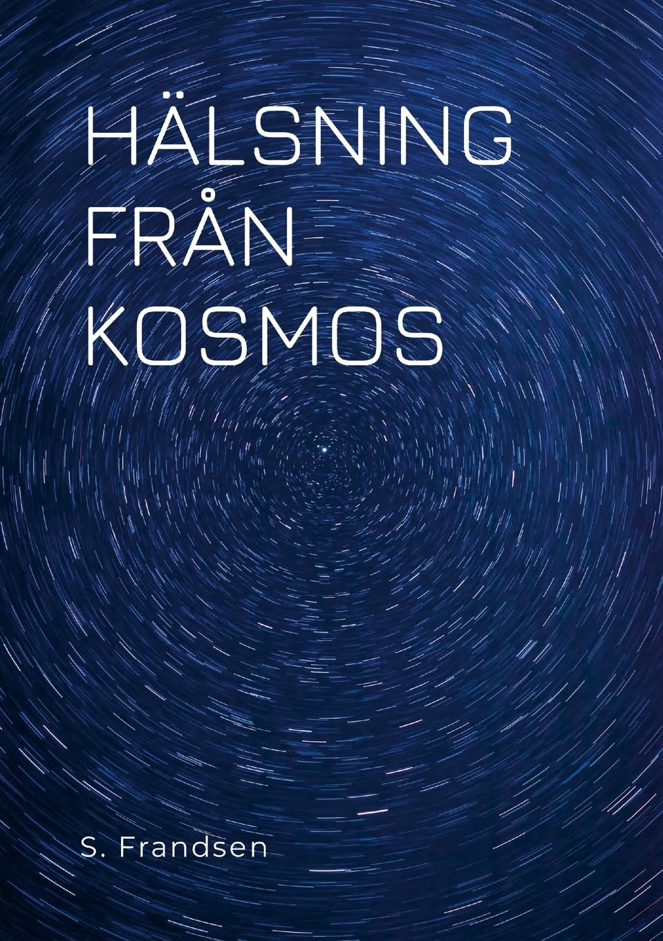 HÄLSNING FRÅN KOSMOS