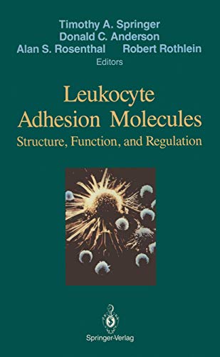 Leukocyte Adhesion Molecules: Proceedings of the First International Conference on: Structure, Function and Regulation of Molecules Involved in ... West Germany, September 28 - October 2, 1988