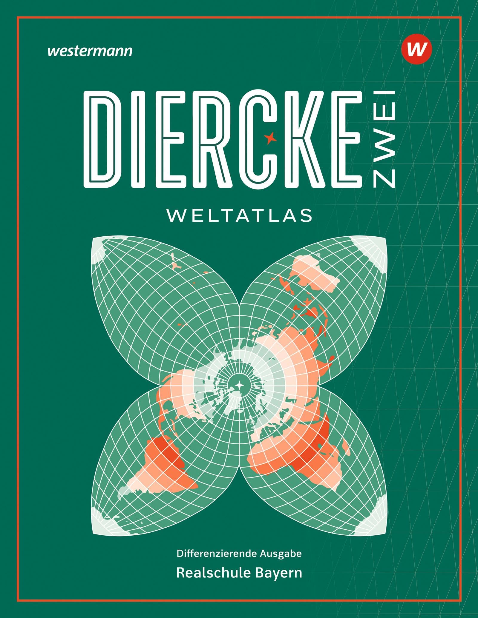 Diercke ZWEI Weltatlas 2025 - Bayern (Diercke ZWEI Weltatlas: Bayern)