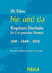 hie und da: 10 Ringelnatz-Chorlieder für 3-4 gemischte Stimmen