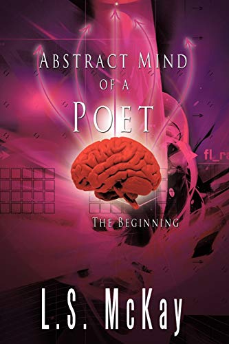 Abstract Mind of a Poet: The Beginning