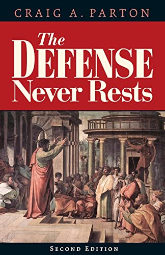 Defense Never Rests - Second Edition: A Lawyer Among the Theologians