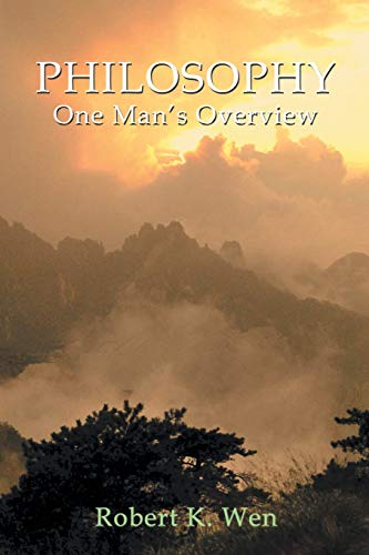 PHILOSOPHY -- One Man's Overview