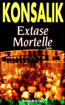 Extase mortelle (Hors Collection)