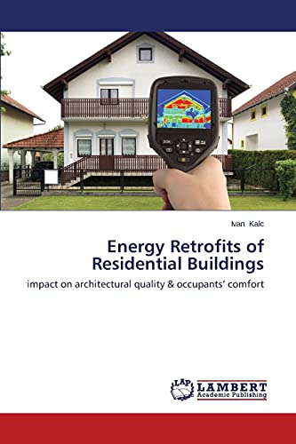 Energy Retrofits of Residential Buildings: impact on architectural quality & occupants’ comfort