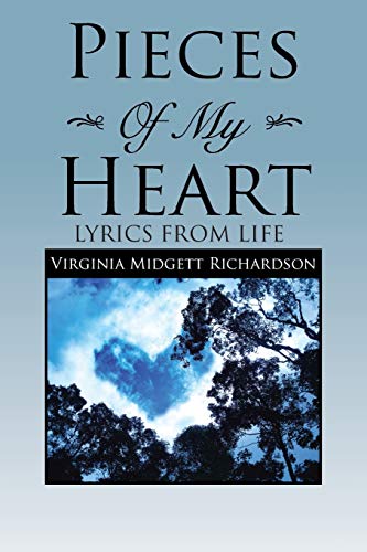 Pieces of my Heart: Lyrics from Life