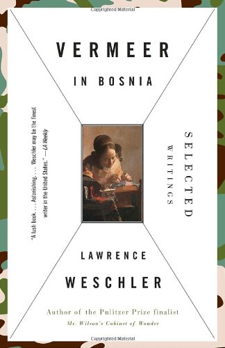 Vermeer in Bosnia: Selected Writings (Vintage)