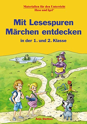 Mit Lesespuren Märchen entdecken in der 1 und 2 Klasse - Anja Stettner Kartoniert (TB)