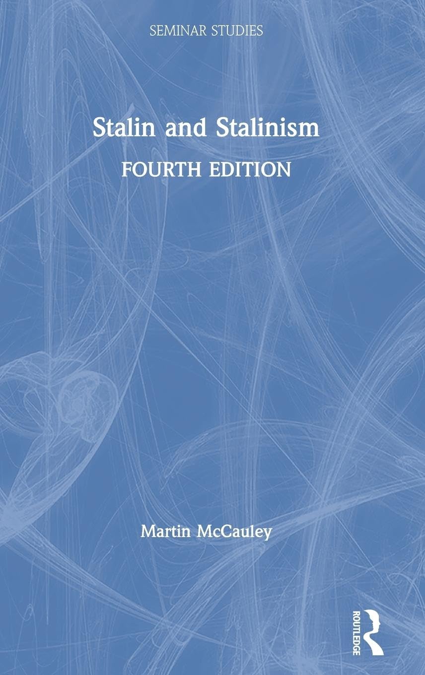 Stalin and Stalinism (Seminar Studies)