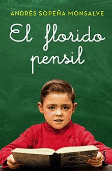 El florido pensil (Diversos, Band 1)