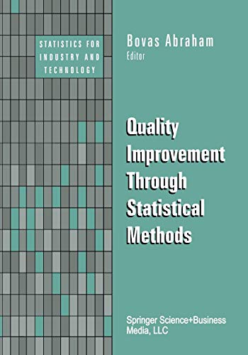 Quality Improvement Through Statistical Methods (Statistics for Industry and Technology)