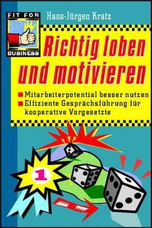 Richtig loben und motivieren