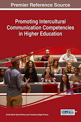 Promoting Intercultural Communication Competencies in Higher Education