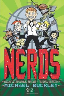Nerds: Nucleo de Espionaje, Rescate y Defensa Secretos
