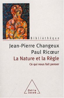 La nature et la règle : ce qui nous fait penser