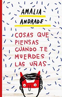 Cosas que piensas cuando te muerdes las uñas (temas de hoy)