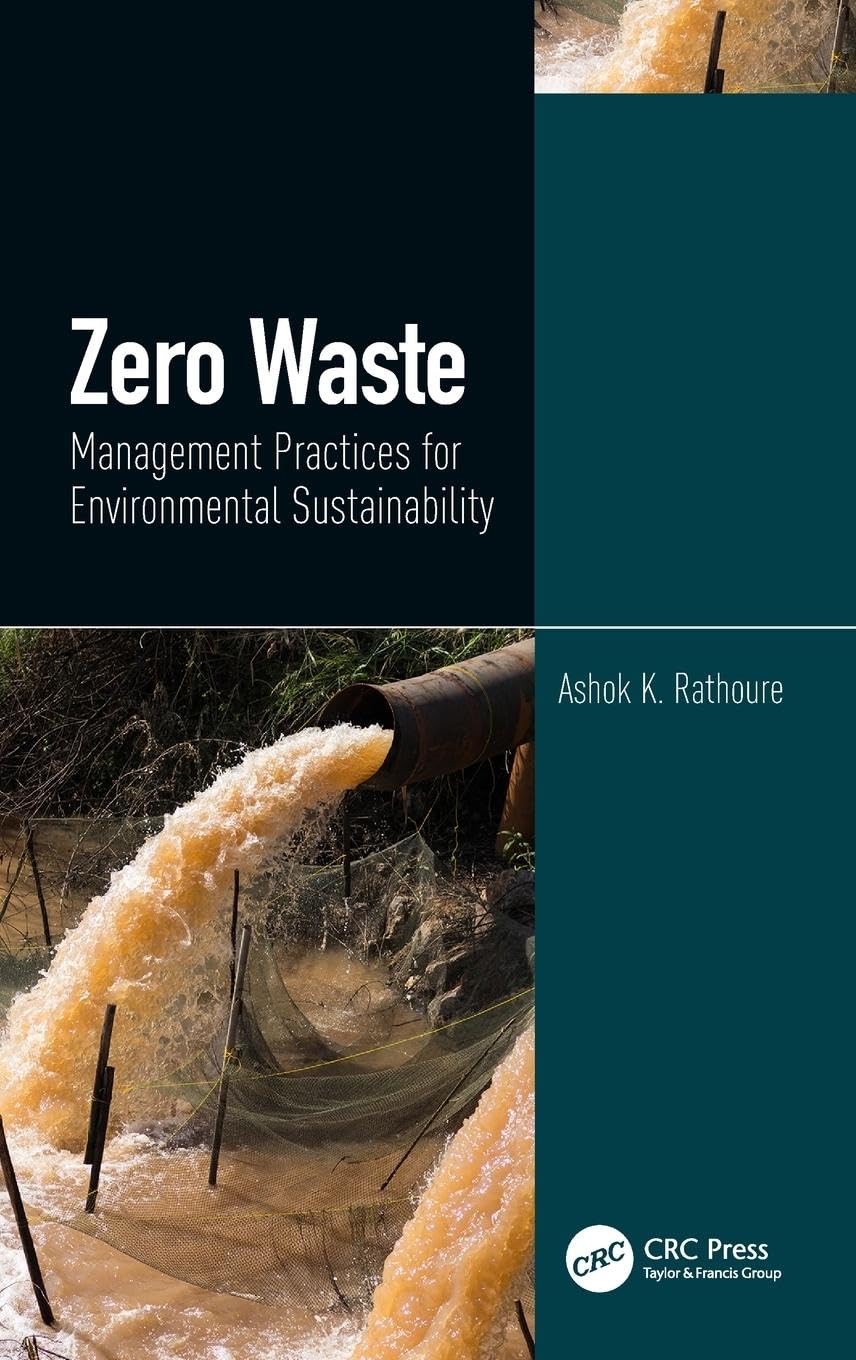 Zero Waste: Management Practices for Environmental Sustainability