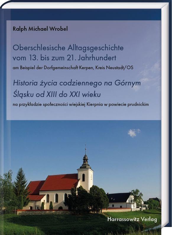 Oberschlesische Alltagsgeschichte vom 13. bis zum 21. Jahrhundert. Historia ¿ycia codziennego na Górnym ¿l¿sku od XIII do XXI wieku - Neuware