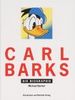 Carl Barks. Die Biographie