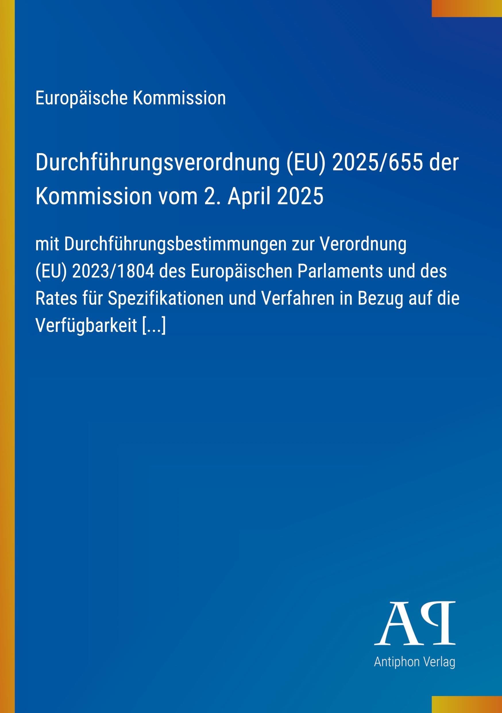 Durchführungsverordnung (EU) 2025/655 der Kommission vom 2. April 2025