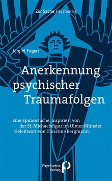 Anerkennung psychischer Traumafolgen: Eine Spurensuche, inspiriert von der St. Michaelsfigur im Ulmer Münster