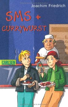 SMS und Currywurst