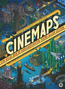 CINEMAPS: Ein Atlas der 35 großartigsten Filme aller Zeiten