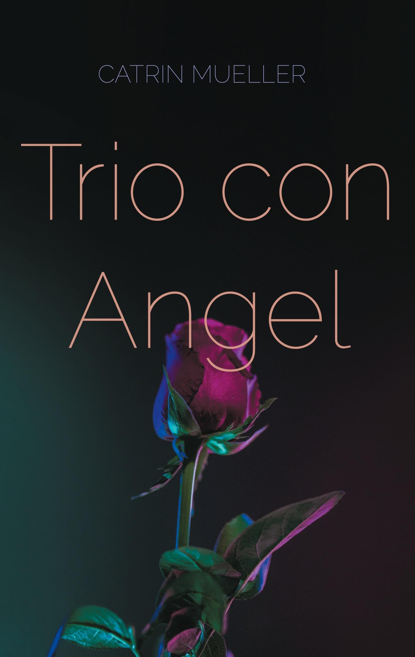 Trio con Angel: A Novel