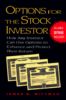 Options for the Stock Investor: How Any Investor Can Use Options to Enhance and Protect Their Return