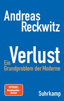 Verlust: Ein Grundproblem Der Moderne De Reckwitz, An... | Livre | état ...