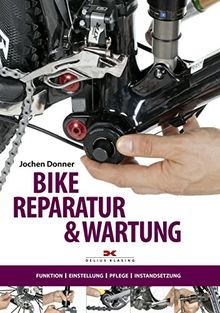Bike-Reparatur und Wartung von Donner, Jochen | Buch | Zustand gut