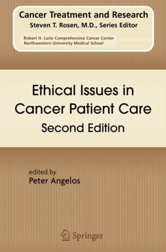 Ethical Issues in Cancer Patient Care (Cancer Treatment and Research, Band 140)