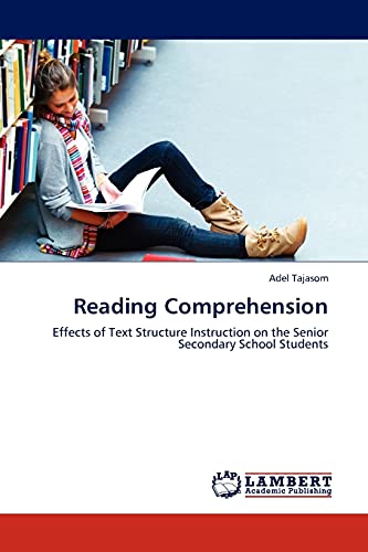 Reading Comprehension: Effects of Text Structure Instruction on the Senior Secondary School Students