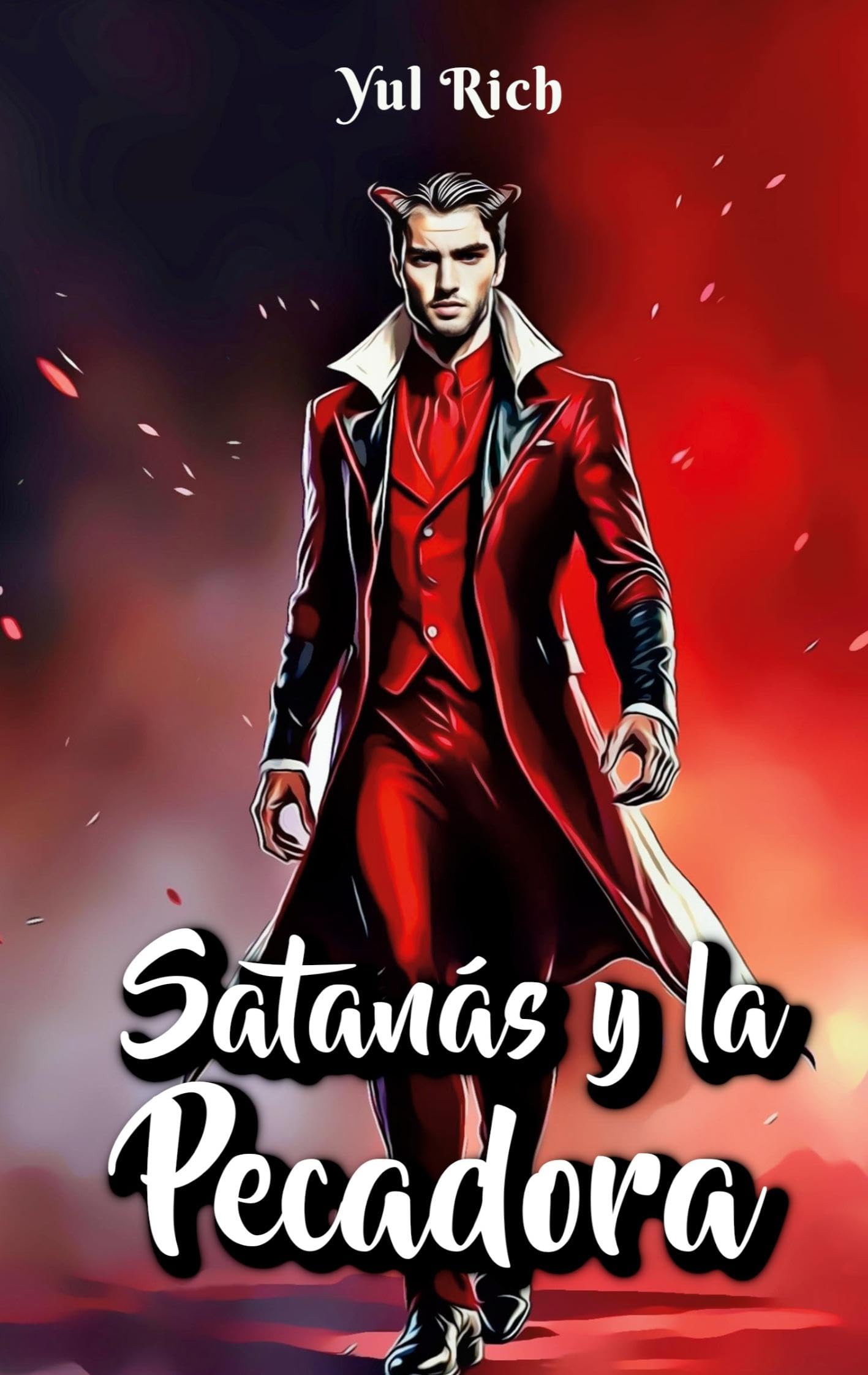 Satanás y la Pecadora: En el infierno no hay lugar para los ángeles