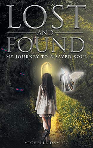 Lost and Found: My Journey to a Saved Soul