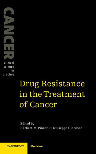 Drug Resistance in the Treatment of Cancer (Cancer: Clinical Science in Practice)