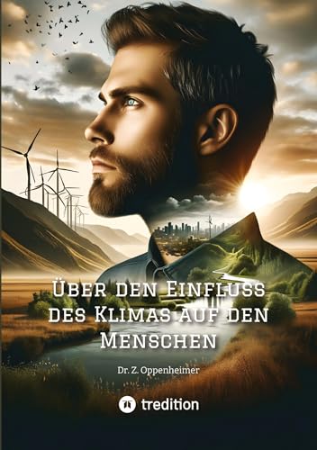 Über den Einfluss des Klimas auf den Menschen (ToppBook Wissen)