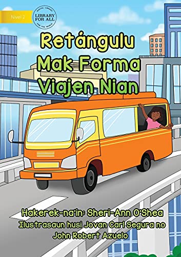 Rectangles Are The Shape Of Travel - Retángulu Mak Forma Viajen Nian