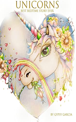 Unicorns: Best Bedtime Story Ever