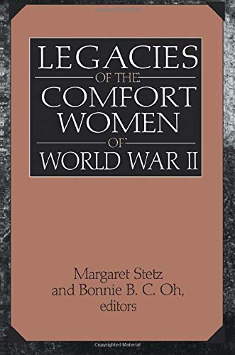 Legacies of the Comfort Women of World War II