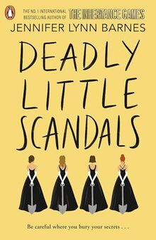 Deadly Little Scandals: From the bestselling author of The Inheritance Games (The Debutantes, 2)