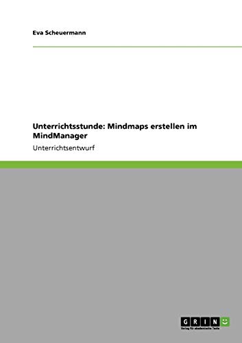Unterrichtsstunde: Mindmaps erstellen im MindManager