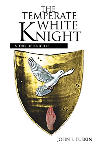The Temperate White Knight: Story Of Knights
