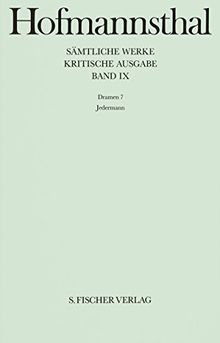 Dramen 7: Jedermann (Hugo von Hofmannsthal, Kritische Ausgabe sämtlicher Werke in 38 Bänden)
