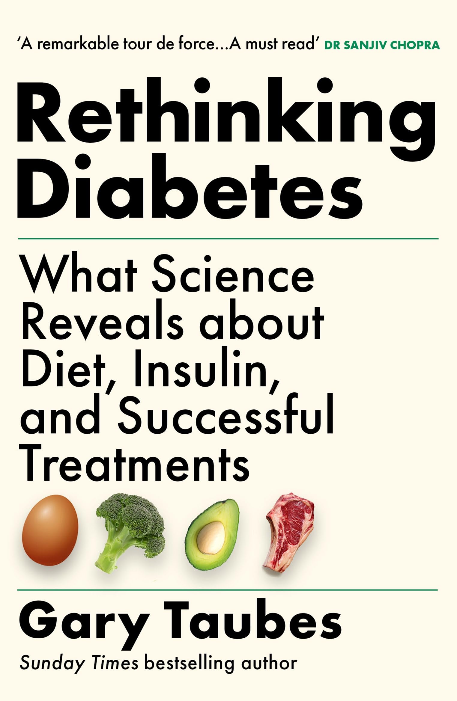 Rethinking Diabetes: What Science Reveals about Diet, Insulin and Successful Treatments
